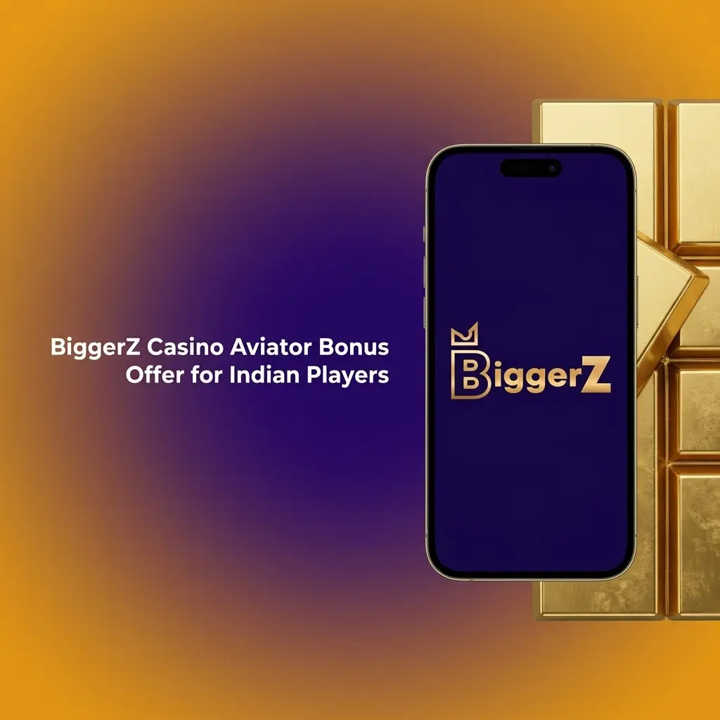 BiggerZ Casino Aviator welcome bonus 50% match up to 1500 USD plus 100 Free Spins for Indian players